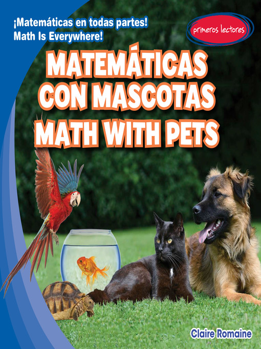 Title details for Matemáticas con mascotas / Math with Pets by Claire Romaine - Available